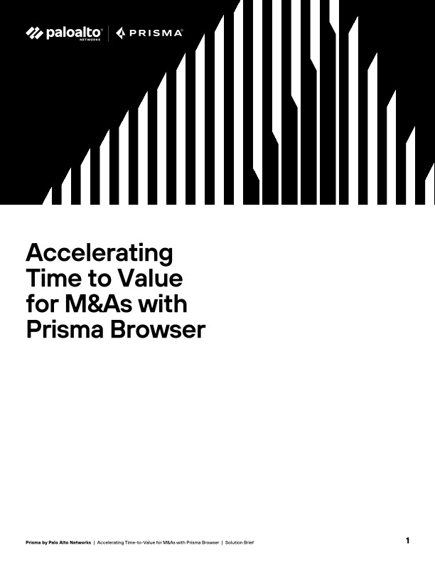 Prisma Browser로 더욱 빠르게 M&A 가치 실현