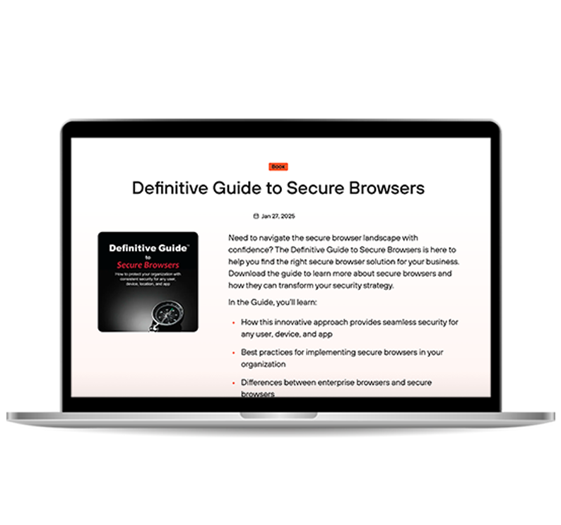 Definitive Guide to Secure Browsers(보안 브라우저에 대한 최종 가이드)